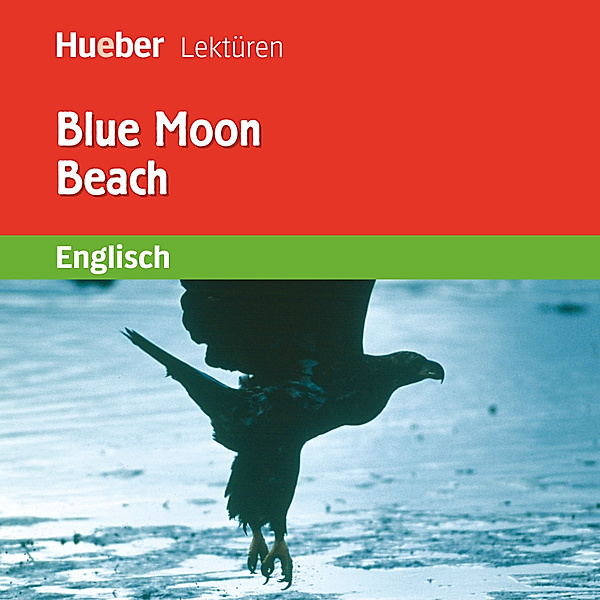 Hueber Lektüren - Blue Moon Beach, Sue Murray