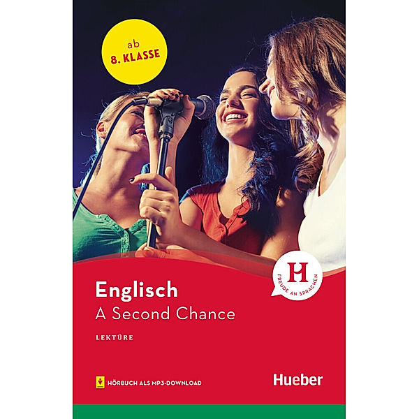 Hueber Lektüren, Englisch / A Second Chance, Paula Smith