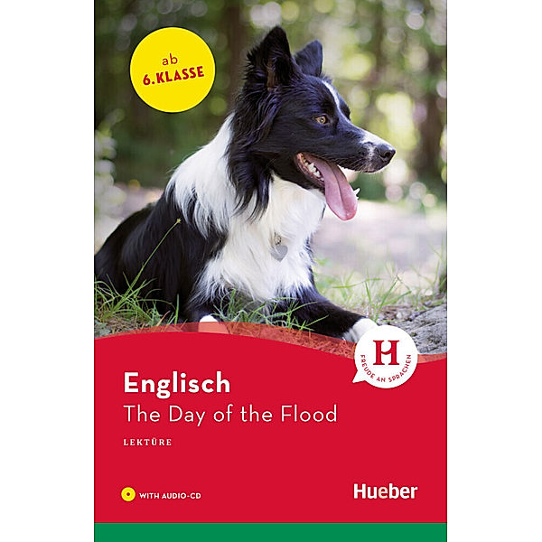 Hueber Lektüren, Englisch / The Day of the Flood, w. Audio-CD, Denise Kirby
