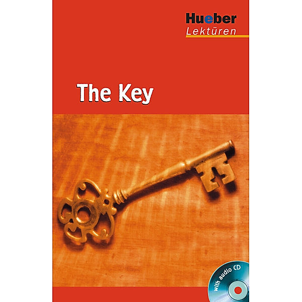 Hueber Lektüren, Level 3 / The Key, m. 1 Audio-CD, m. 1 Buch, Denise Kirby