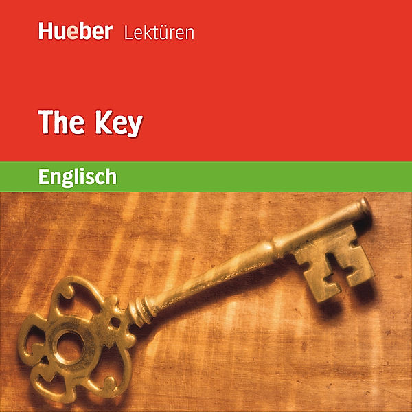 Hueber Lektüren - The Key, Denise Kirby