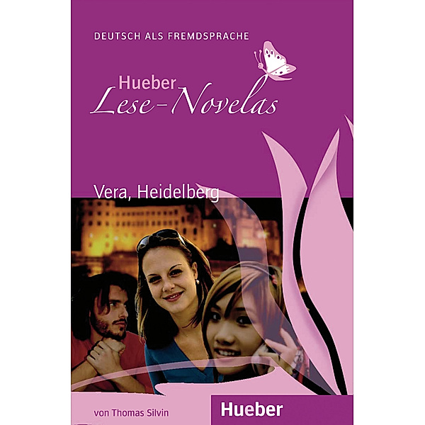 Hueber Lese-Novelas - Vera, Heidelberg, Thomas Silvin