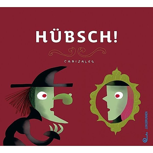 Hübsch!, Canizales