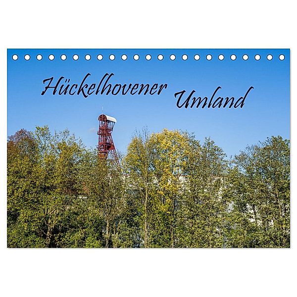 Hückelhovener Umland (Tischkalender 2025 DIN A5 quer), CALVENDO Monatskalender, Calvendo, Natalja Maibach