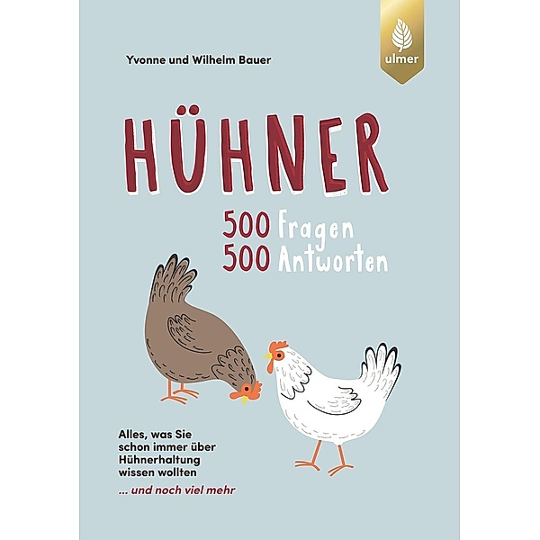 Hühner, Wilhelm Bauer, Yvonne Bauer