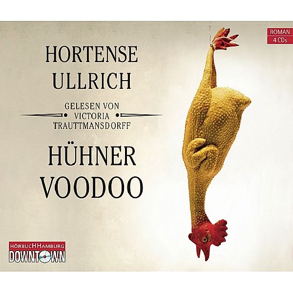 Hühner-Voodoo,4 Audio-CD, Hortense Ullrich