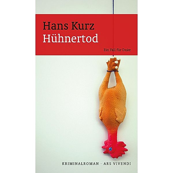 Hühnertod (eBook), Hans Kurz