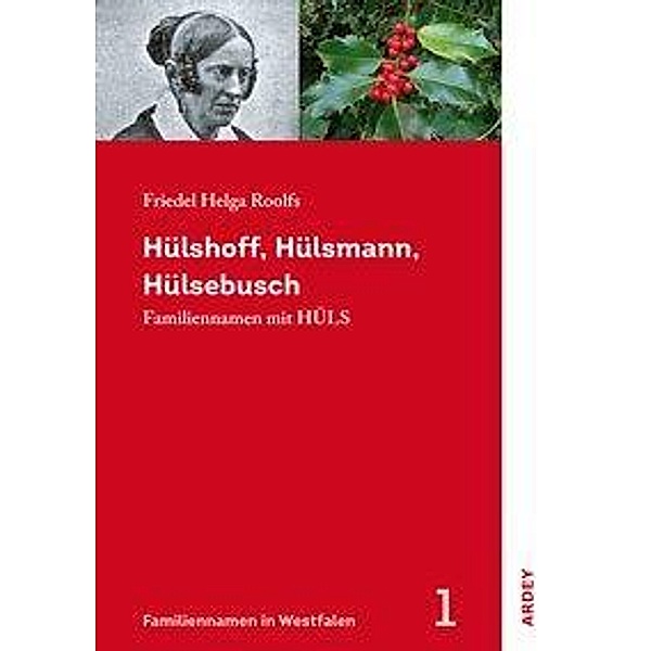 Hülshoff, Hülsmann, Hülsebusch, Friedel Helga Roolfs