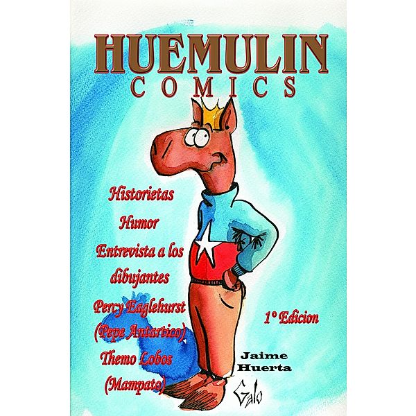 Huemulin Comics, Jaime Huerta