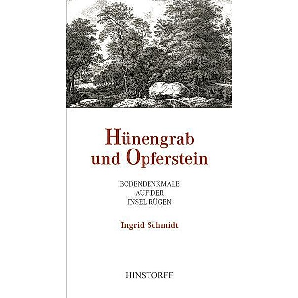 Hünengrab und Opferstein, Ingrid Schmidt
