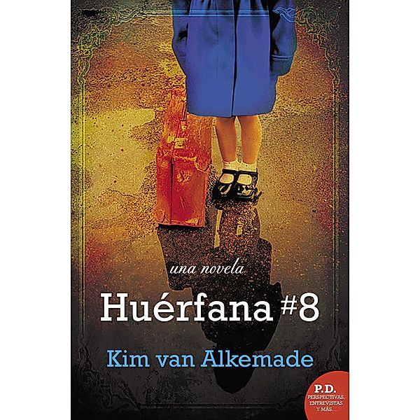 Huérfana # 8, Kim Van Alkemade