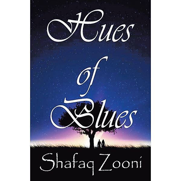 Hues of Blues, Shafaq Zooni
