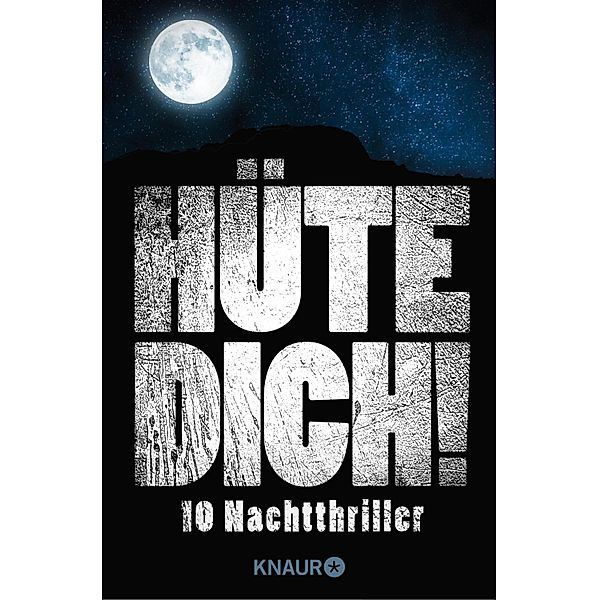 Hüte Dich!, Jana Oltersdorff, M. P. Anderfeldt, Verena Oster, Eric Boss, Katja Hermann, Torsten Exter, Jonas Kissel, Carolin Lockstein, Maria M. Lacroix, Elisabeth Marienhagen