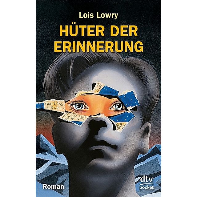 Hüter der Erinnerung Buch von Lois Lowry versandkostenfrei - Weltbild.de