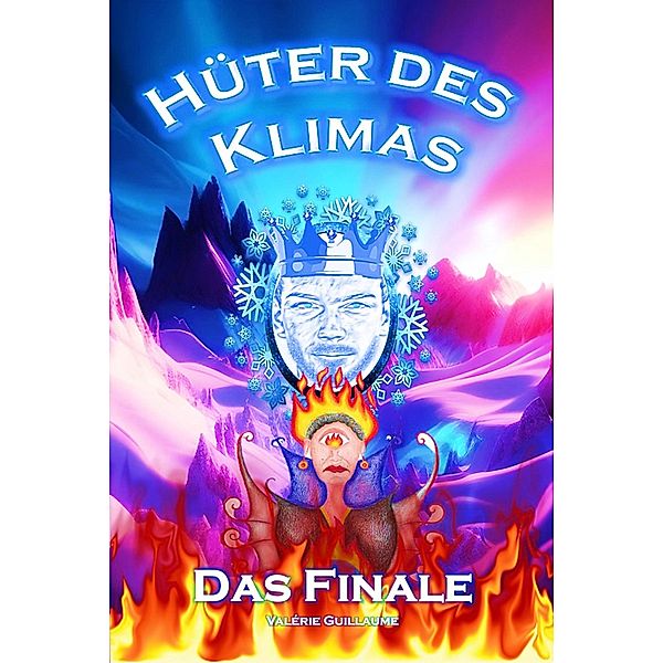 Hüter des Klimas, Valérie Guillaume