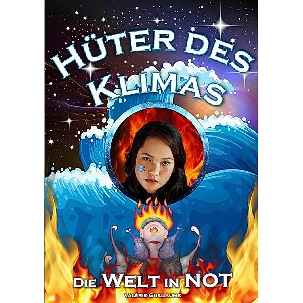 Hüter des Klimas, Valérie Guillaume