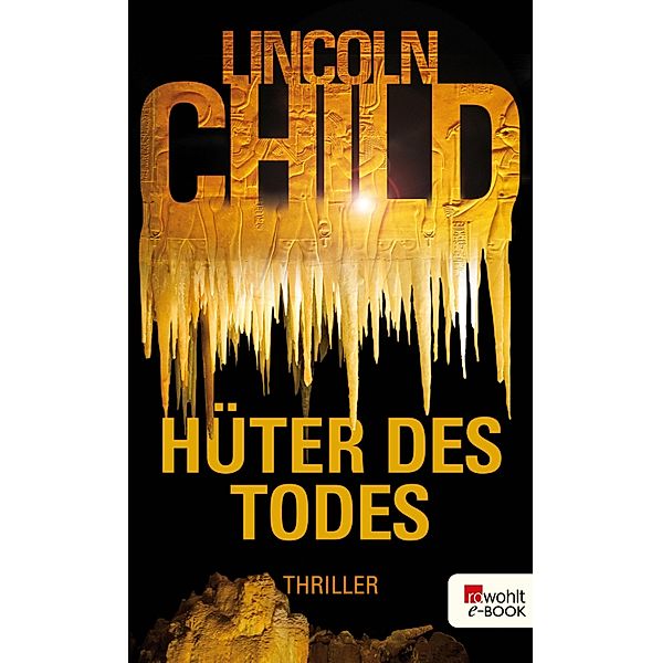 Hüter des Todes / Jeremy Logan Bd.3, Lincoln Child