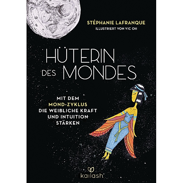 Hüterin des Mondes, Stéphanie Lafranque