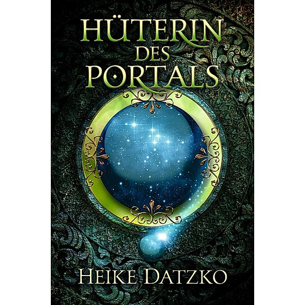 Hüterin des Portals, Heike Datzko