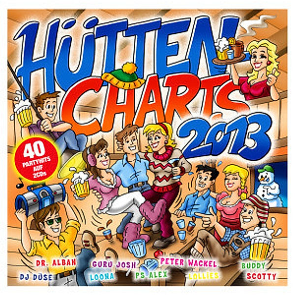 Hütten Charts 2013, Diverse Interpreten