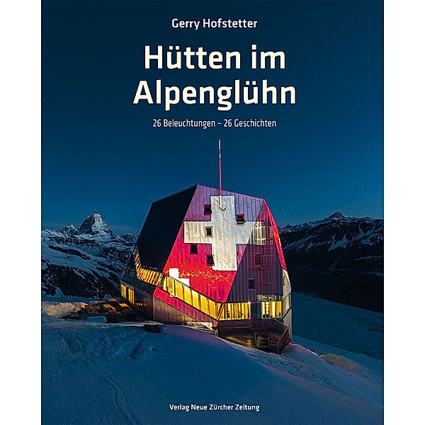 Hütten im Alpenglühn, Gerry Hofstetter