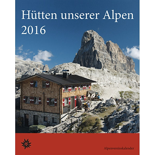 Hütten unserer Alpen 2016
