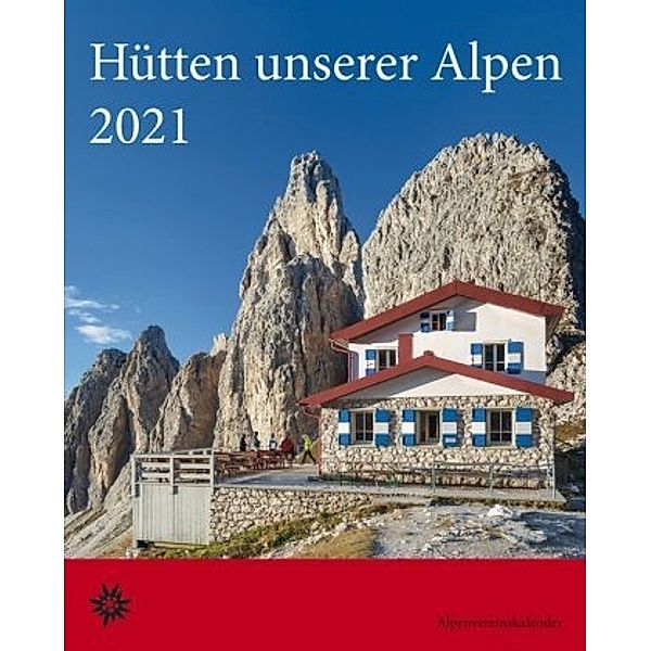 Hütten unserer Alpen 2021