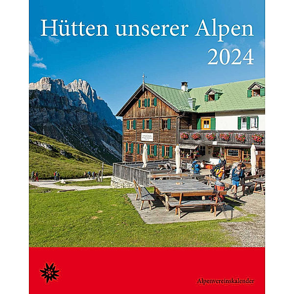 Hütten unserer Alpen 2024