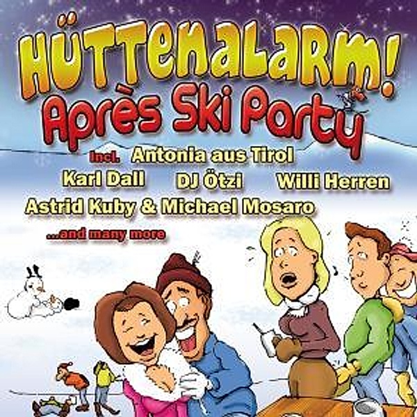 Hüttenalarm! Apres Ski Party, Diverse Interpreten
