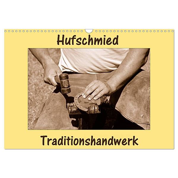 Hufschmied Traditionshandwerk (Wandkalender 2025 DIN A3 quer), CALVENDO Monatskalender, Calvendo, Anke van Wyk - www.germanpix.net