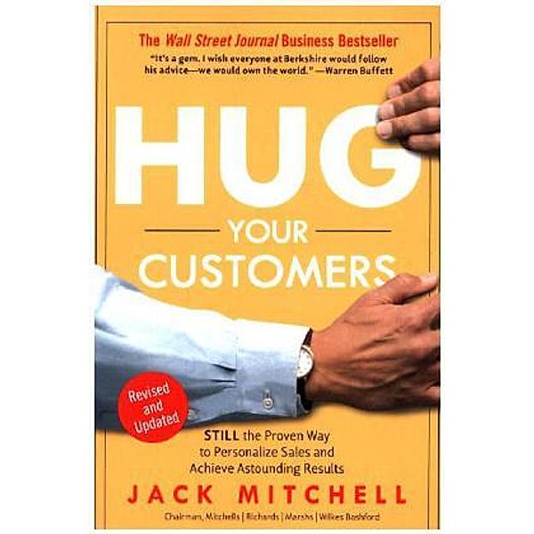 Hug Your Customers, Jack Mitchell