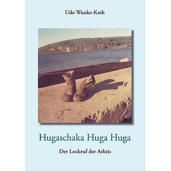 Hugaschaka Huga Huga, Udo Wanke-Kreh