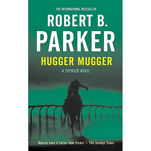 Hugger Mugger, Robert B Parker