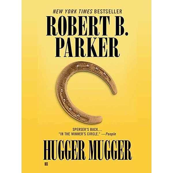 Hugger Mugger / Spenser Bd.27, Robert B. Parker