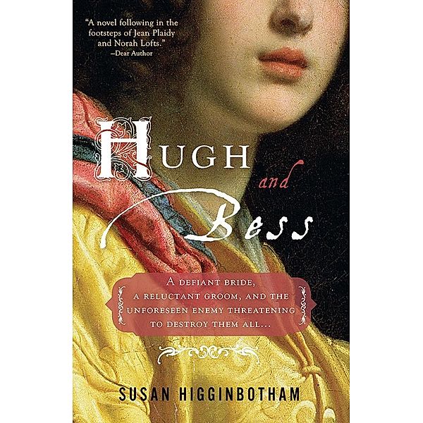 Hugh and Bess, Susan Higginbotham