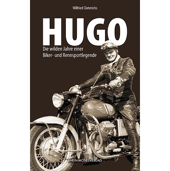 Hugo, Wilfried Dieterichs