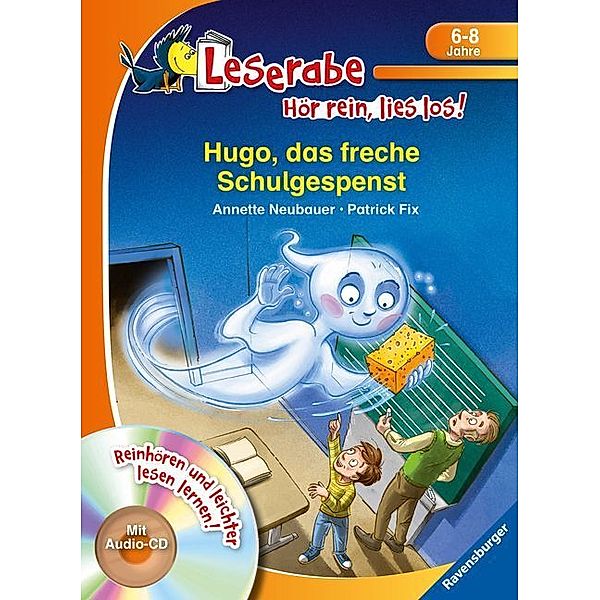 Hugo, das freche Schulgespenst - Leserabe ab 1. Klasse - Erstlesebuch für Kinder ab 6 Jahren, Annette Neubauer