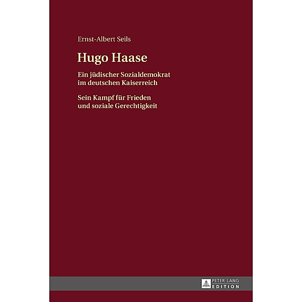 Hugo Haase, Ernst-Albert Seils