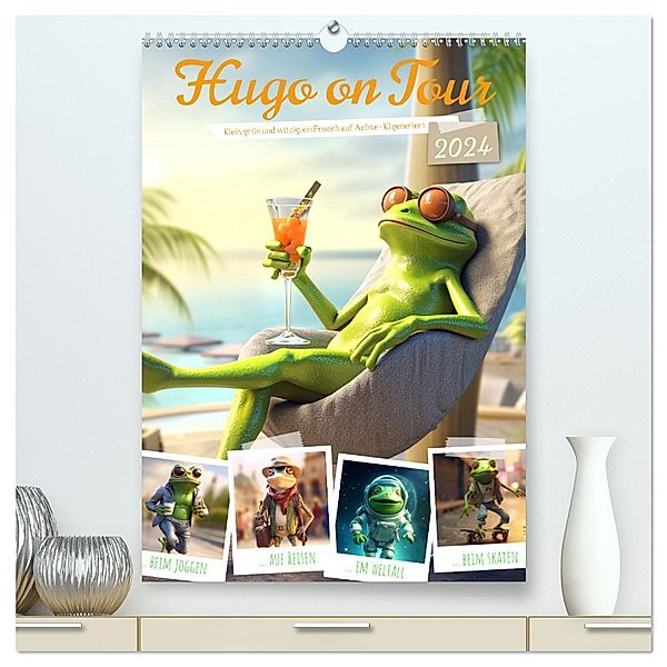 Hugo on Tour (hochwertiger Premium Wandkalender 2024 DIN A2 hoch), Kunstdruck in Hochglanz, Cathrin Illgen
