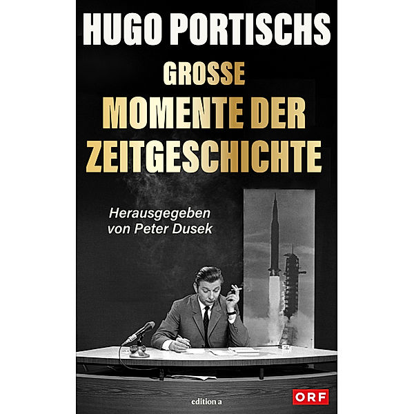 Hugo Portischs grosse Momente der Zeitgeschichte, Peter Dusek
