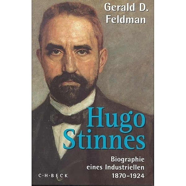 Hugo Stinnes, Gerald D. Feldman