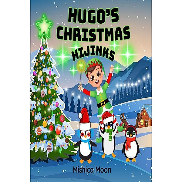 Hugo's Christmas Hijinks, Mishica Moon