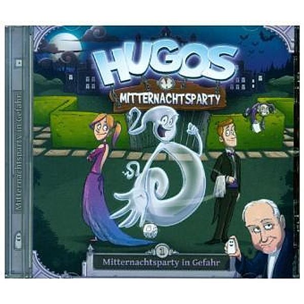 Hugos Mitternachtsparty - Mitternachtsparty in Gefahr, 1 Audio-CD