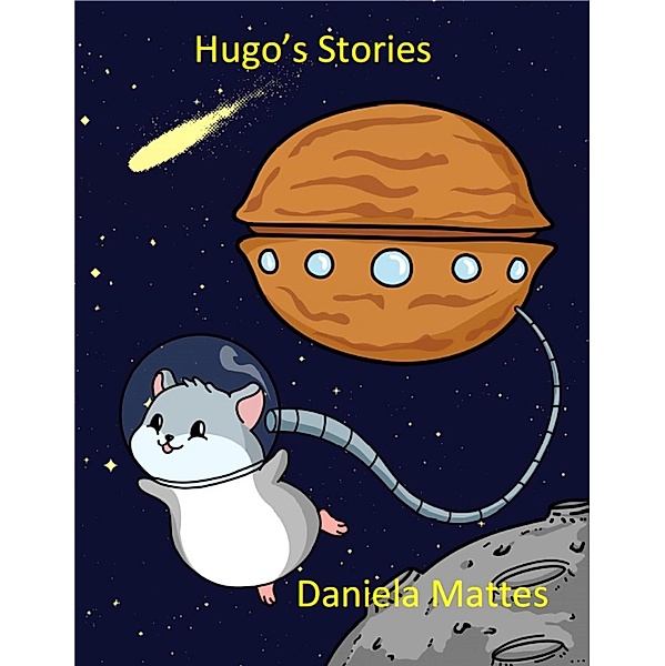 Hugo's Stories, Daniela Mattes
