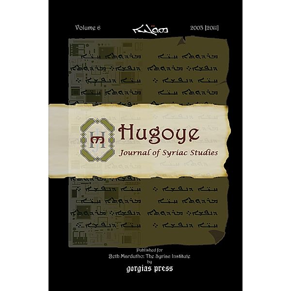 Hugoye: Journal of Syriac Studies (Volume 6)