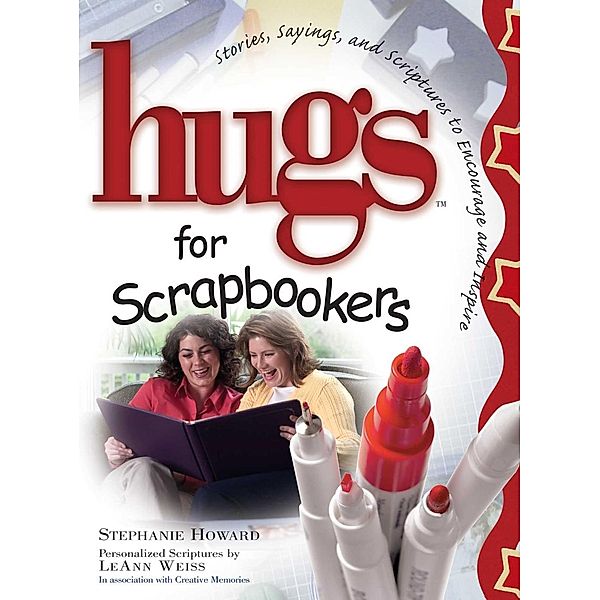 Hugs for Scrapbookers GIFT, Stephanie Howard