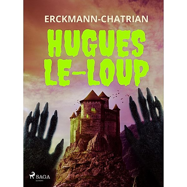 Hugues-le-loup, Erckmann-Chatrian