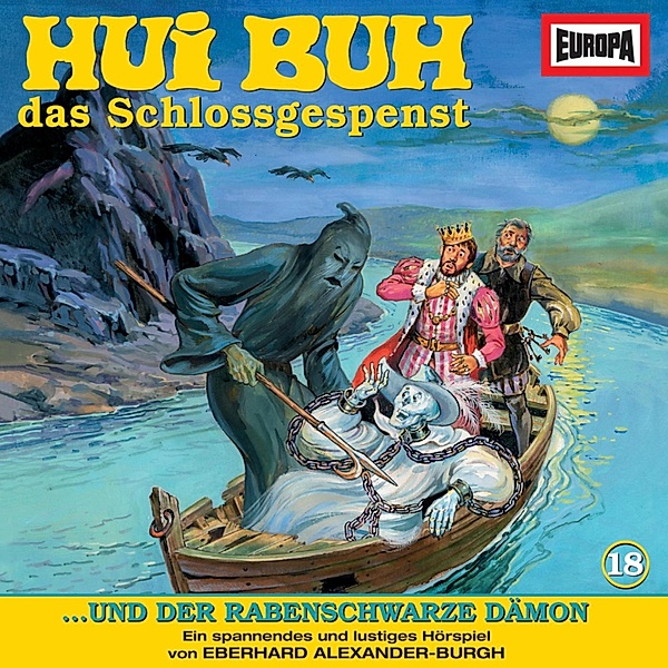 Hui Buh, das Schlossgespenst - 18 - Folge 18: Hui Buh und der rabenschwarze Dämon, Eberhard Alexander-burgh