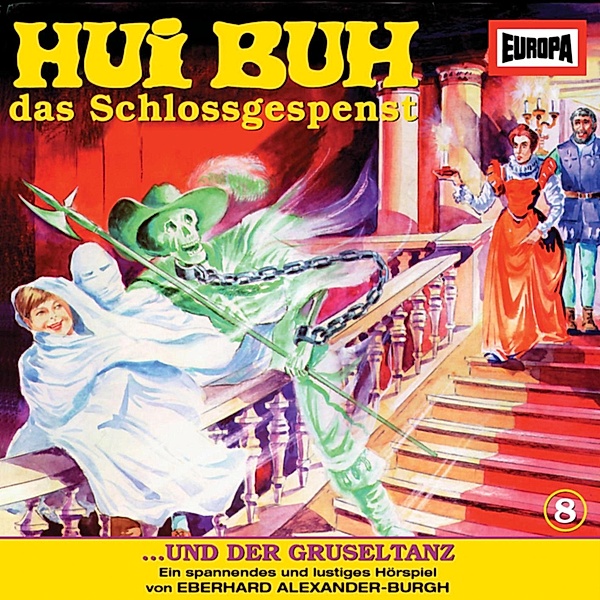 Hui Buh, das Schlossgespenst - 8 - Folge 08: Hui Buh und der Gruseltanz, Eberhard Alexander-burgh