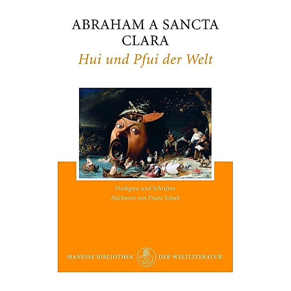Hui und Pfui der Welt, Abraham a Sancta Clara